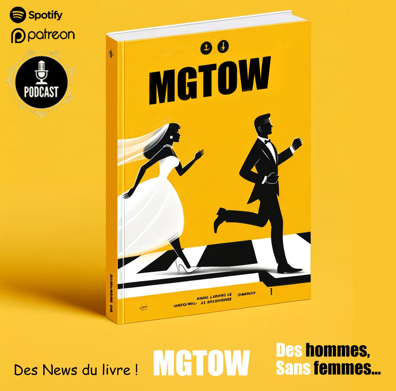 Des News du livre MGTOW : Des hommes sans femmes.