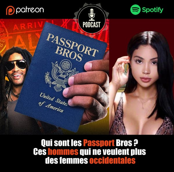 Qui sont les Passport Bros ? Ces hommes qui ne veulent plus des femmes occidentales